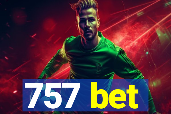 757 bet